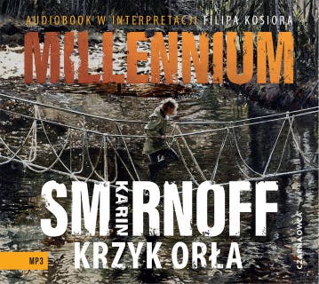 Krzyk orła – okładka audiobooka, autor Karin Smirnoff