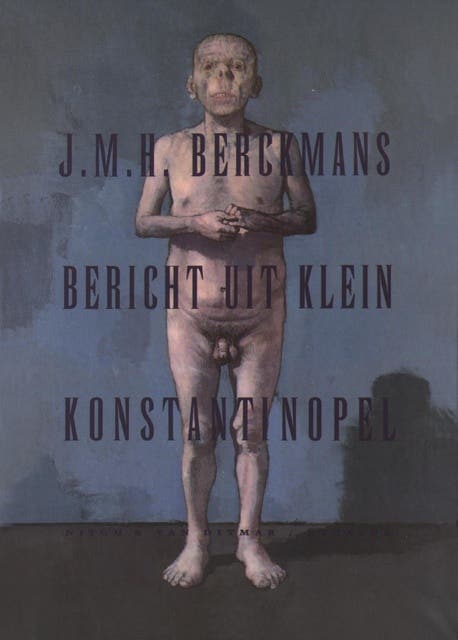 Bericht uit klein Konstantinopel – omslag van het luisterboek van J.M.H. Berckmans