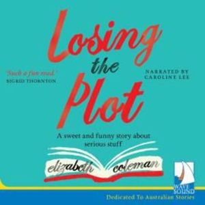 Losing the Plot – okładka audiobooka, autor Elizabeth Coleman
