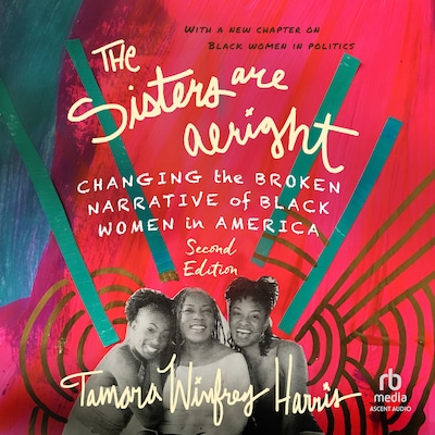 The Sisters Are Alright – omslag til lydbogen af Tamara Winfrey Harris