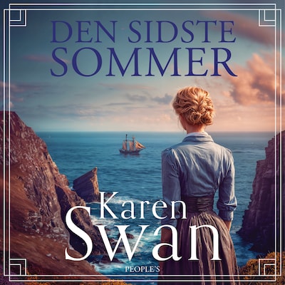 Den sidste sommer – omslag til lydbogen af Karen Swan