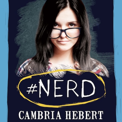 #Nerd – omslag til lydbogen af Cambria Hebert