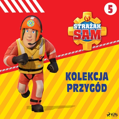 Strażak Sam - Kolekcja przygód 5 – okładka audiobooka, autor Mattel