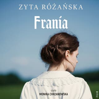 Frania – okładka audiobooka, autor Zyta Różańska