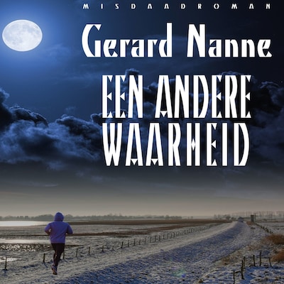 Een andere waarheid – omslag van het luisterboek van Gerard Nanne