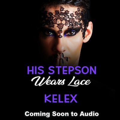 His Stepson Wears Lace – omslag til lydbogen af Kelex