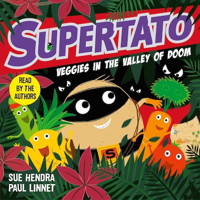 Supertato Veggies in the Valley of Doom – okładka audiobooka, autor Sue Hendra, Paul Linnet