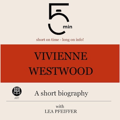 Vivienne Westwood: A short biography
