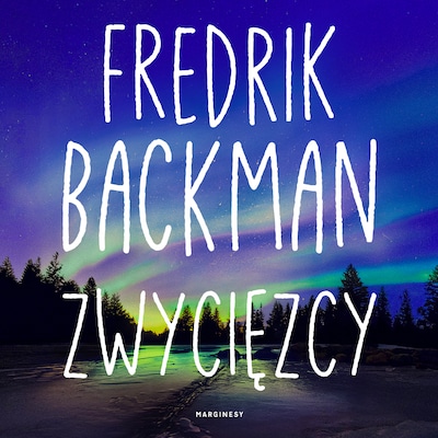 Zwycięzcy – okładka audiobooka, autor Fredrik Backman