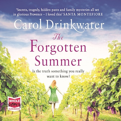 The Forgotten Summer – omslag til lydbogen af Carol Drinkwater