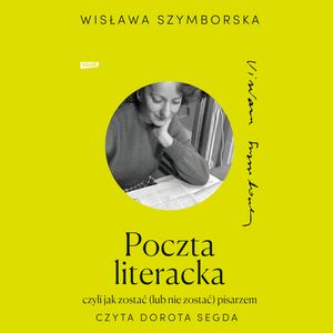 Poczta literacka – okładka audiobooka, autor Wisława Szymborska