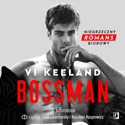 Bossman – okładka audiobooka, autor Vi Keeland