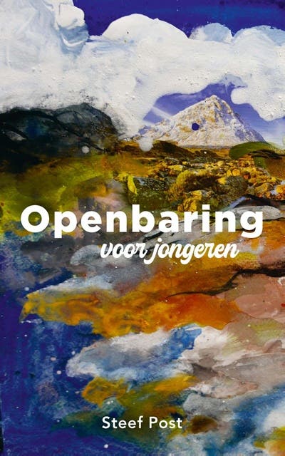 Openbaring voor jongeren – omslag van het luisterboek van Steef Post