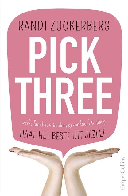 Pick Three: Haal het beste uit jezelf – omslag van het luisterboek van Randi Zuckerberg