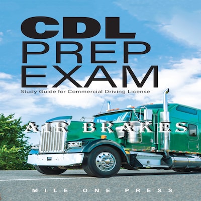 CDL Prep Exam : Air Brakes