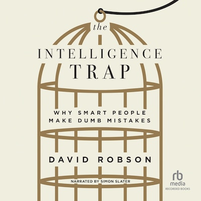 The Intelligence Trap