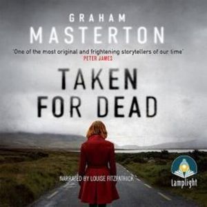 Taken for Dead – okładka audiobooka, autor Graham Masterton