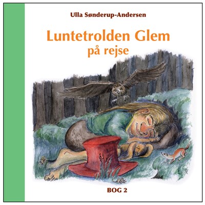 Luntetrolden Glem på rejse – omslag til lydbogen af Ulla Sønderup-Andersen