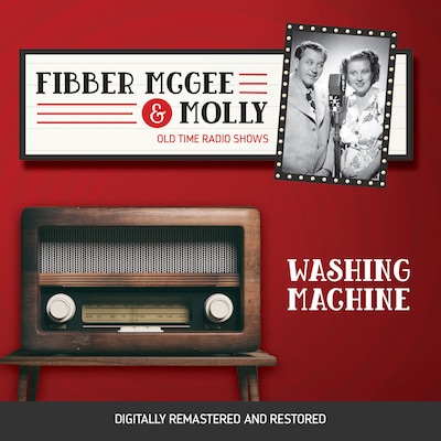Fibber McGee and Molly: Washing Machine – omslag til lydbogen af Don Quinn
