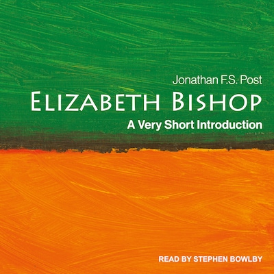 Elizabeth Bishop – omslag til lydbogen af Jonathan F.S. Post