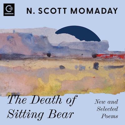 The Death of Sitting Bear – omslag til lydbogen af N. Scott Momaday