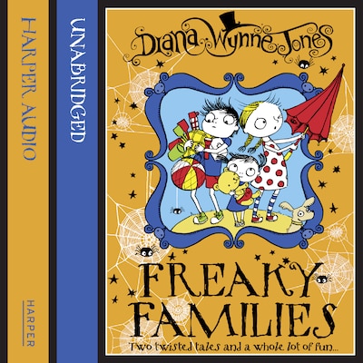 Freaky Families – omslag til lydbogen af Diana Wynne Jones