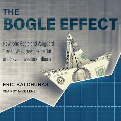 The Bogle Effect – omslag til lydbogen af Eric Balchunas