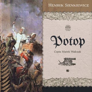 Potop cz. 1 – okładka audiobooka, autor Henryk Sienkiewicz