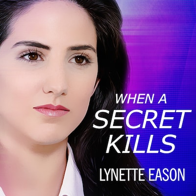 When a Secret Kills – omslag til lydbogen af Lynette Eason
