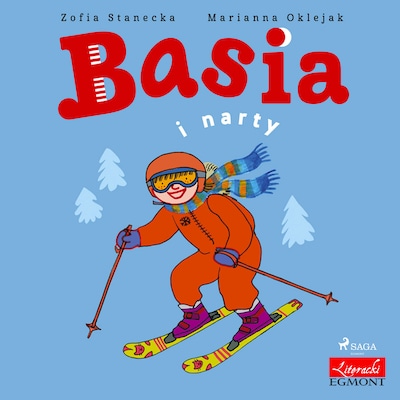 Basia i narty – okładka audiobooka, autor Zofia Stanecka