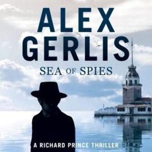 Sea of Spies – okładka audiobooka, autor Alex Gerlis