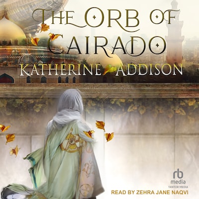 The Orb of Cairado – omslag til lydbogen af Katherine Addison