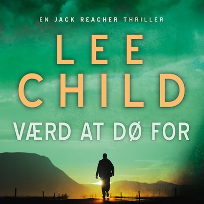 Værd at dø for – omslag til lydbogen af Lee Child