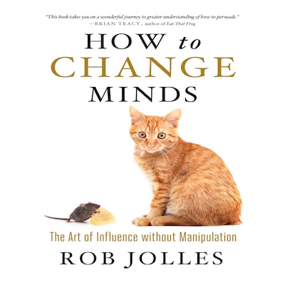 How to Change Minds – omslag til lydbogen af Rob Jolles