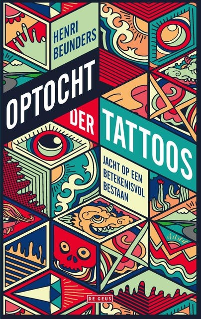 Optocht der tattoos: Jacht op een betekenisvol bestaan – omslag van het luisterboek van Henri Beunders