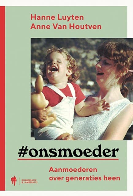 Onsmoeder: Aanmoederen over generaties heen – omslag van het luisterboek van Anke Van Houtven,Hanne Luyten