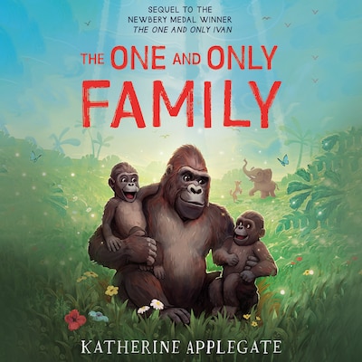 The One and Only Family – omslag til lydbogen af Katherine Applegate