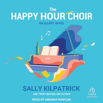 The Happy Hour Choir – omslag til lydbogen af Sally Kilpatrick