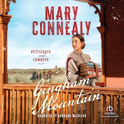 Gingham Mountain – omslag til lydbogen af Mary Connealy