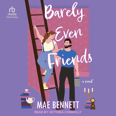Barely Even Friends – omslag til lydbogen af Mae Bennett