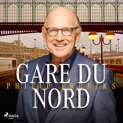 Gare du Nord – omslag van het luisterboek van Philip Freriks