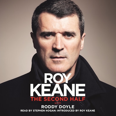 The Second Half – omslag til lydbogen af Roy Keane, Roddy Doyle