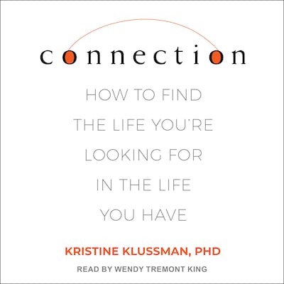 Connection – omslag til lydbogen af Kristine Klussman, PhD