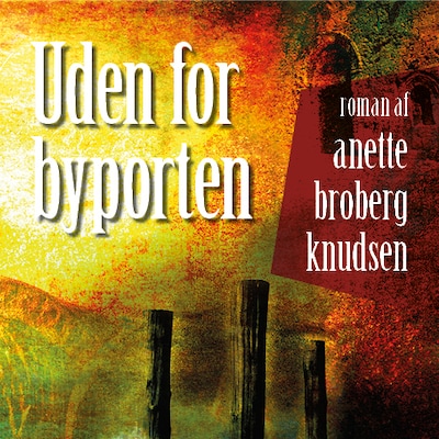 Uden for byporten – omslag til lydbogen af Anette Broberg Knudsen