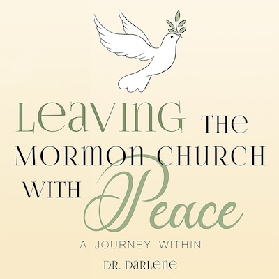 Leaving the Mormon Church With Peace