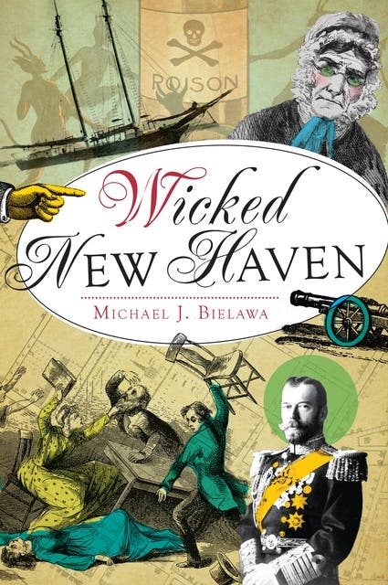 Wicked New Haven – omslag til lydbogen af Michael J Bielawa