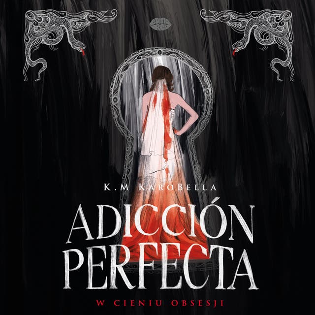 Adicción perfecta: W cieniu obsesji