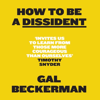 How to Be a Dissident – omslag til lydbogen af Gal Beckerman