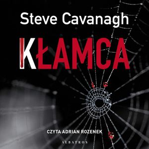 Kłamca. Eddie Flynn. Tom 3 – okładka audiobooka, autor Steve Cavanagh