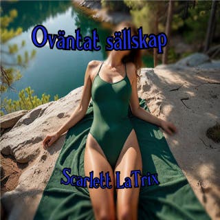 Oväntat sällskap – omslag till ljudboken av Scarlett LaTrix